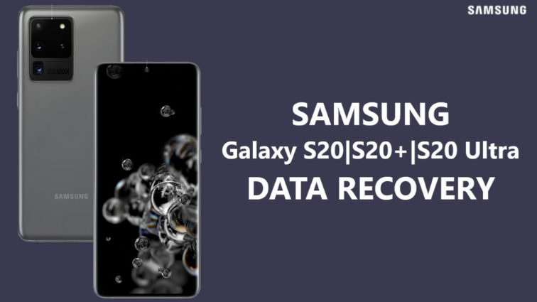 Recover Samsung S20 Data